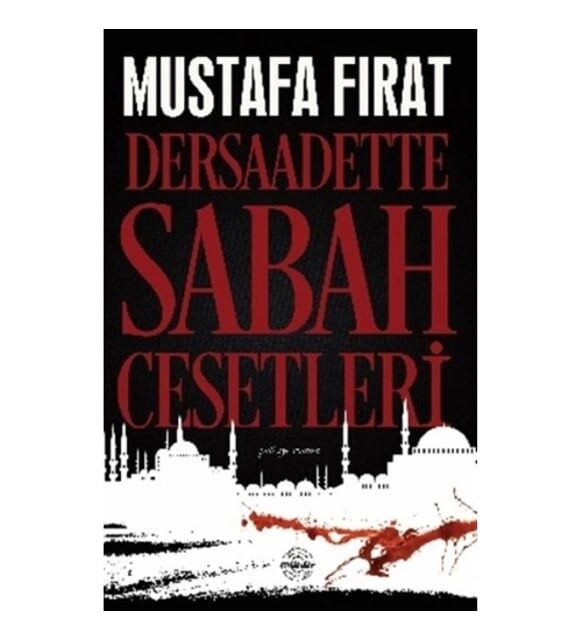 Dersadette Sabah Cesetleri