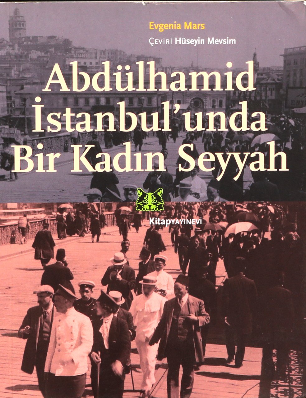 Abdülhamid İstanbul’unda Bir Kadın Seyyah