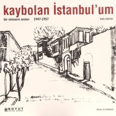 Kaybolan İstanbul’um