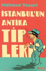 İstanbul'un Antika Tipleri