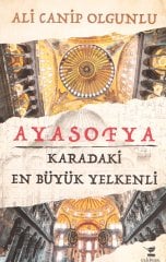 Ayasofya - Karadaki En Büyük Yelkenli