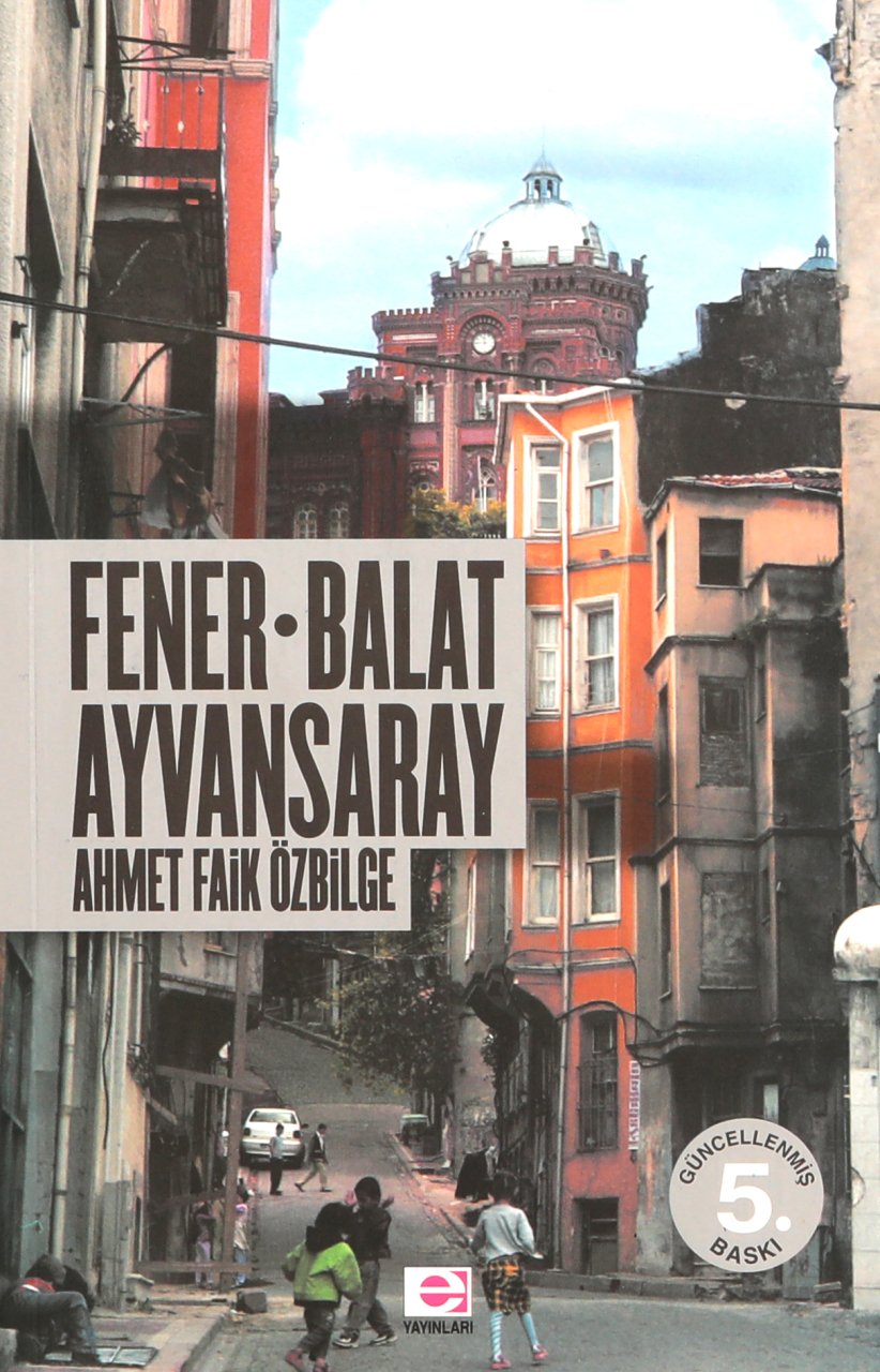 Fener Balat Ayvansaray