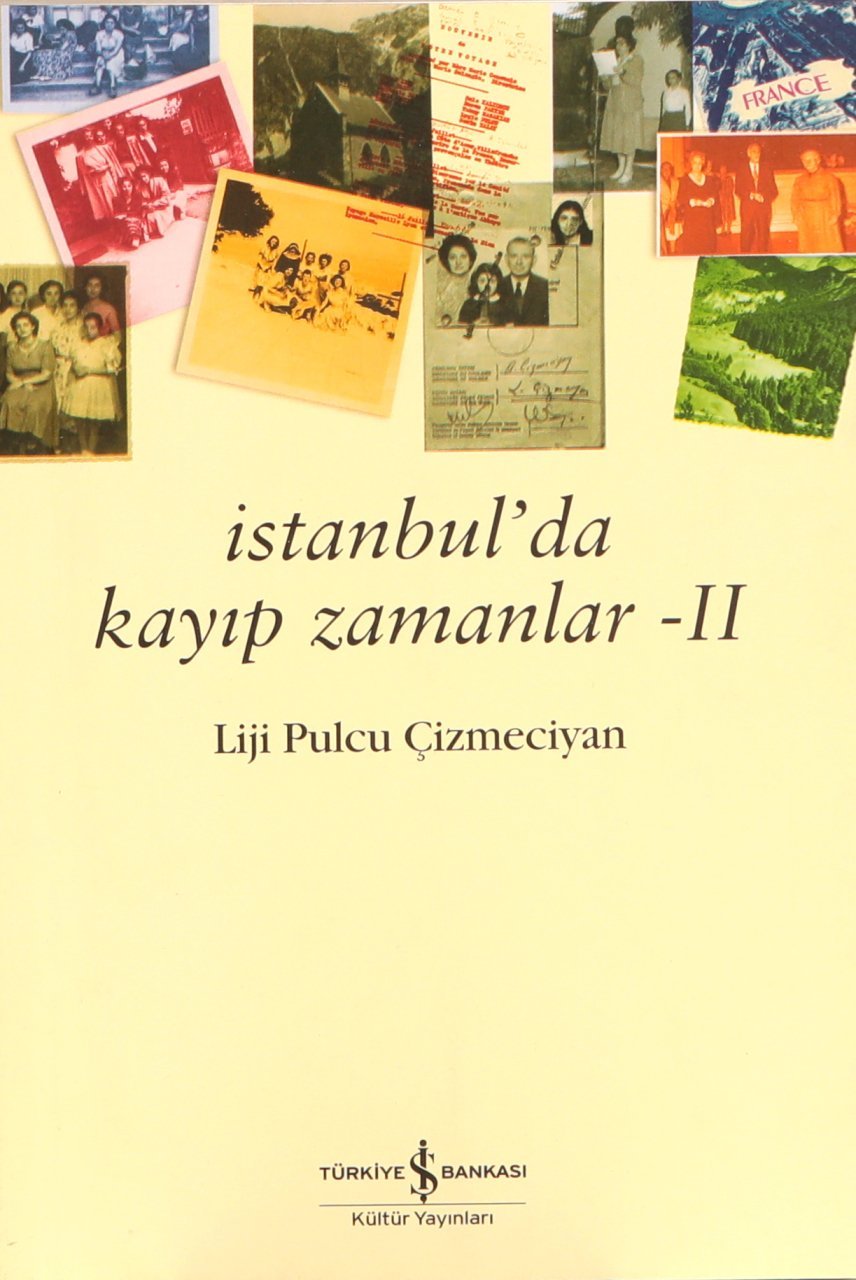 İstanbul’da Kayıp Zamanlar -II