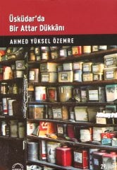 Üsküdar’da Bir Attar Dükkanı