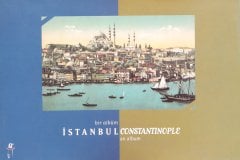 Bir Albüm İstanbul Constantinople an Album