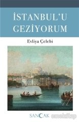 Evliya Çelebi ile İstanbul'u Geziyorum