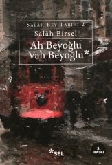 Ah Beyoğlu Vah Beyoğlu