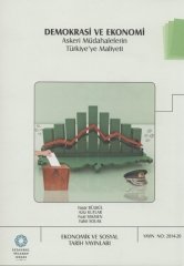 Demokrasi ve Ekonomi: Askeri Müdahalelerin Türkiye'ye Maliyeti