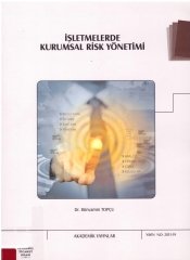 İşletmelerde Kurumsal Risk Yönetimi