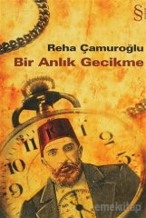 Bir Anlık Gecikme
