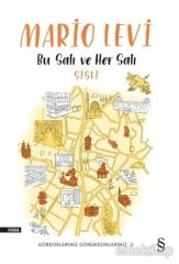 Bu Salı ve Her Salı - Şişli