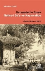 Dersaadet’te Emek Netice-i Sa’y ve Kayınvalide