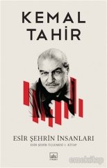 Esir Şehrin İnsanları