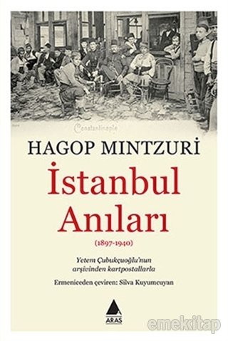İstanbul Anıları (1897-1940)