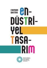 Formdan Üretime Endüstriyel Tasarım